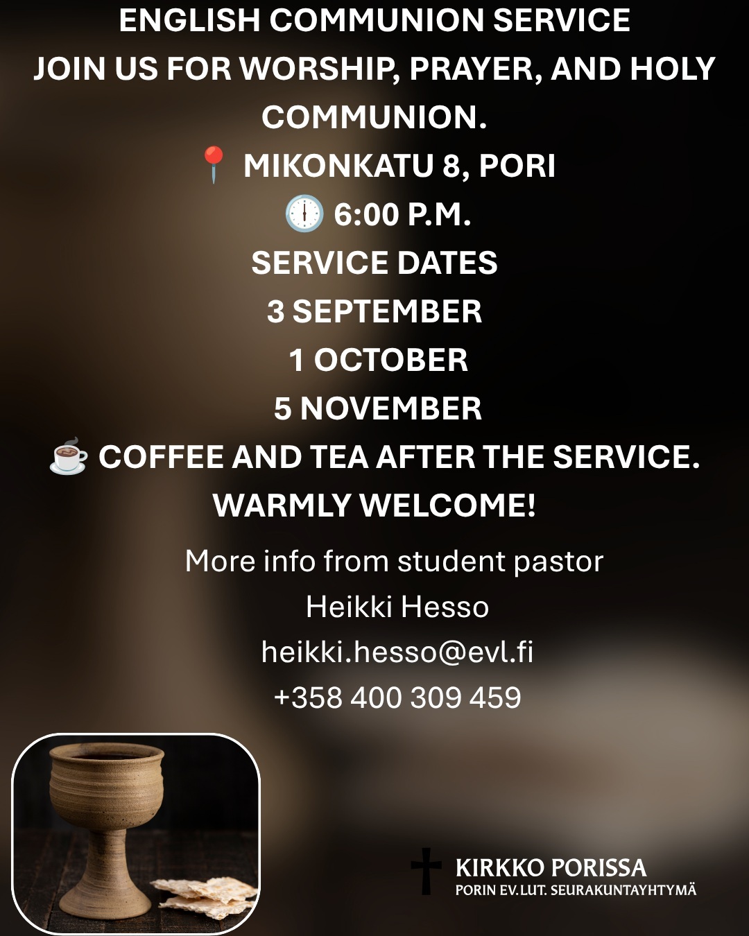 Chalice and communion bread, with a text which says welcome to the holy communion and dates. Also the contact information for student pastor.