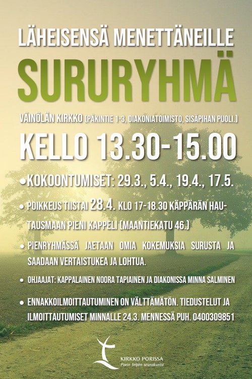 Sururyhmä läheisensä menettäneille Sururyhmä läheisensä menettäneille